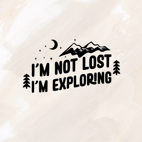 "I'm Not Lost, I'm Exploring" Car Window Decal